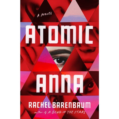Atomic Anna [Barenbaum, Rachel]