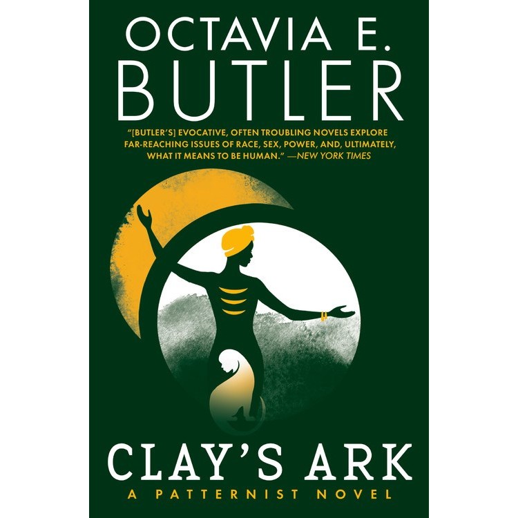 Clay's Ark (Patternist, 3) [Butler, Octavia E.]