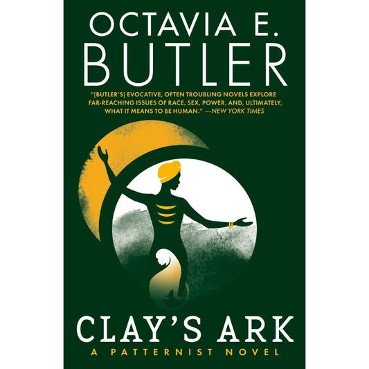 Clay's Ark (Patternist, 3) [Butler, Octavia E.]