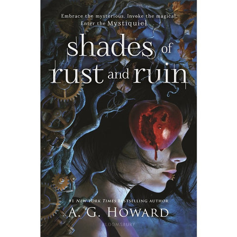 Shades of Rust and Ruin (Shades of Rust and Ruin, 1) [Howard, A G]