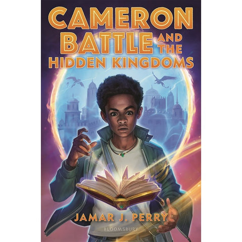 Cameron Battle and the Hidden Kingdoms (Cameron Battle, 1) [Perry, Jamar J]