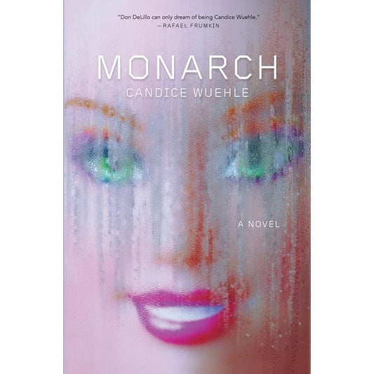 Monarch [Wuehle, Candice]