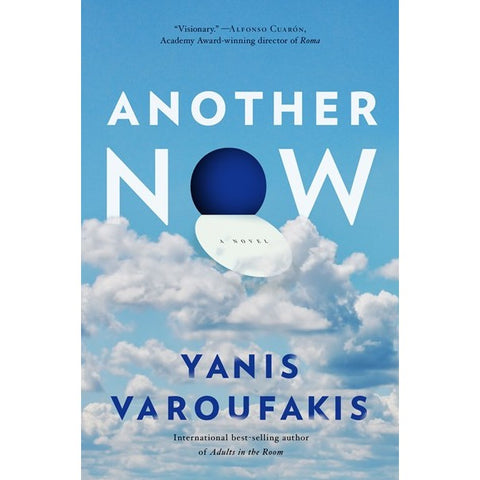 Another Now [Varoufakis, Yanis]