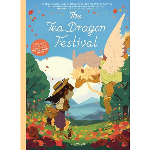 The Tea Dragon Festival (The Tea Dragon Society, 2) [O'Neill, K]