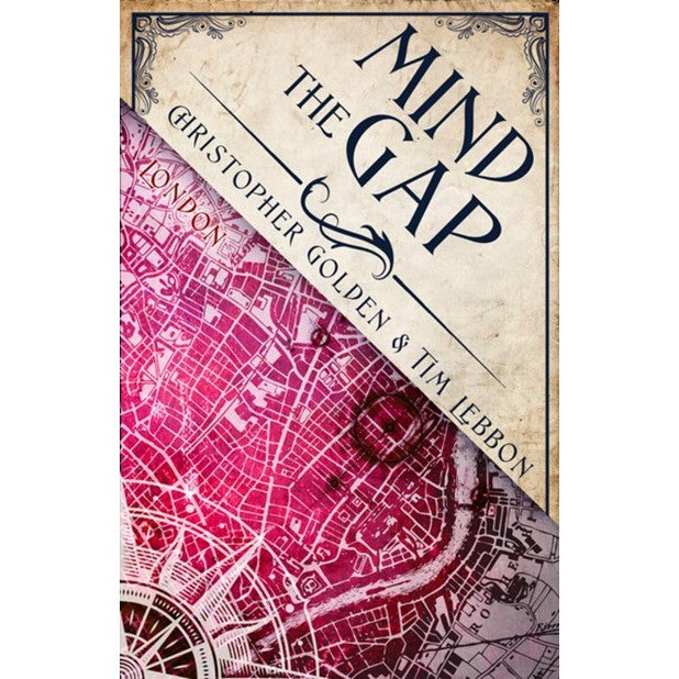 Mind the Gap (Hidden Cities, 1) [Golden, Christopher & Lebbon, Tim]