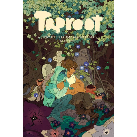 Taproot: The Gardener and a Ghost [Young, Keezy]