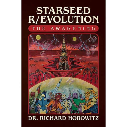 Starseed R/Evolution: The Awakening [Horowitz Richard]