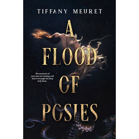 A Flood of Posies [Meuret, Tiffany]