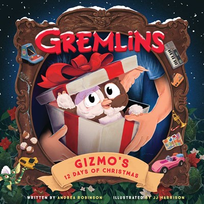 Gremlins: Gizmo's 12 Days of Christmas [Robinson, Andrea]