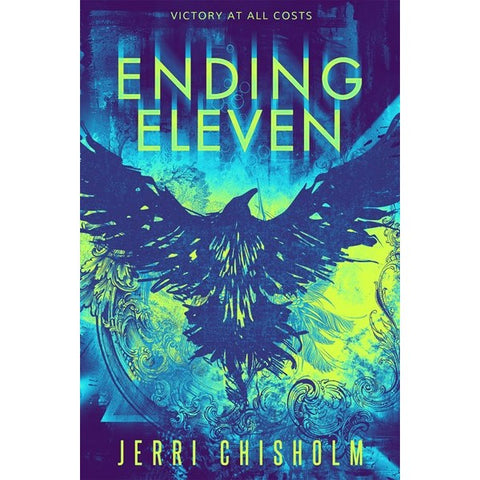 Ending Eleven (Eleven Trilogy, 3) [Chisholm, Jerri]