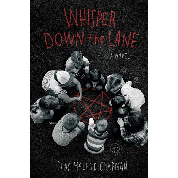 Whisper Down the Lane [Chapman, Clay McLeod]