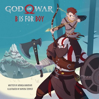 God of War: B Is for Boy: An Illustrated Storybook [Robinson, Andrea]