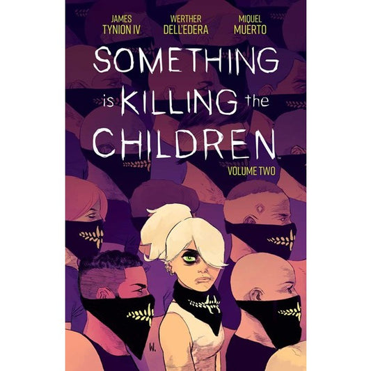 Something Is Killing the Children Volume 2 [Tynion IV, James & Dell'edera, Werther]
