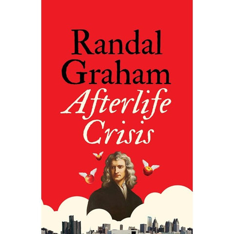 Afterlife Crisis (Beforelife Stories, 2) [Graham, Randal]
