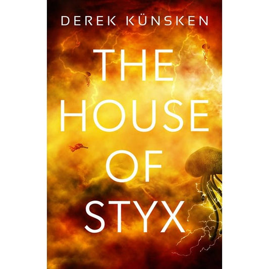 The House of Styx (Venus Ascendant, 1) [Künsken, Derek]
