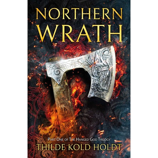 Northern Wrath (Hanged God Trilogy, 1) [Holdt, Thilde Kold]
