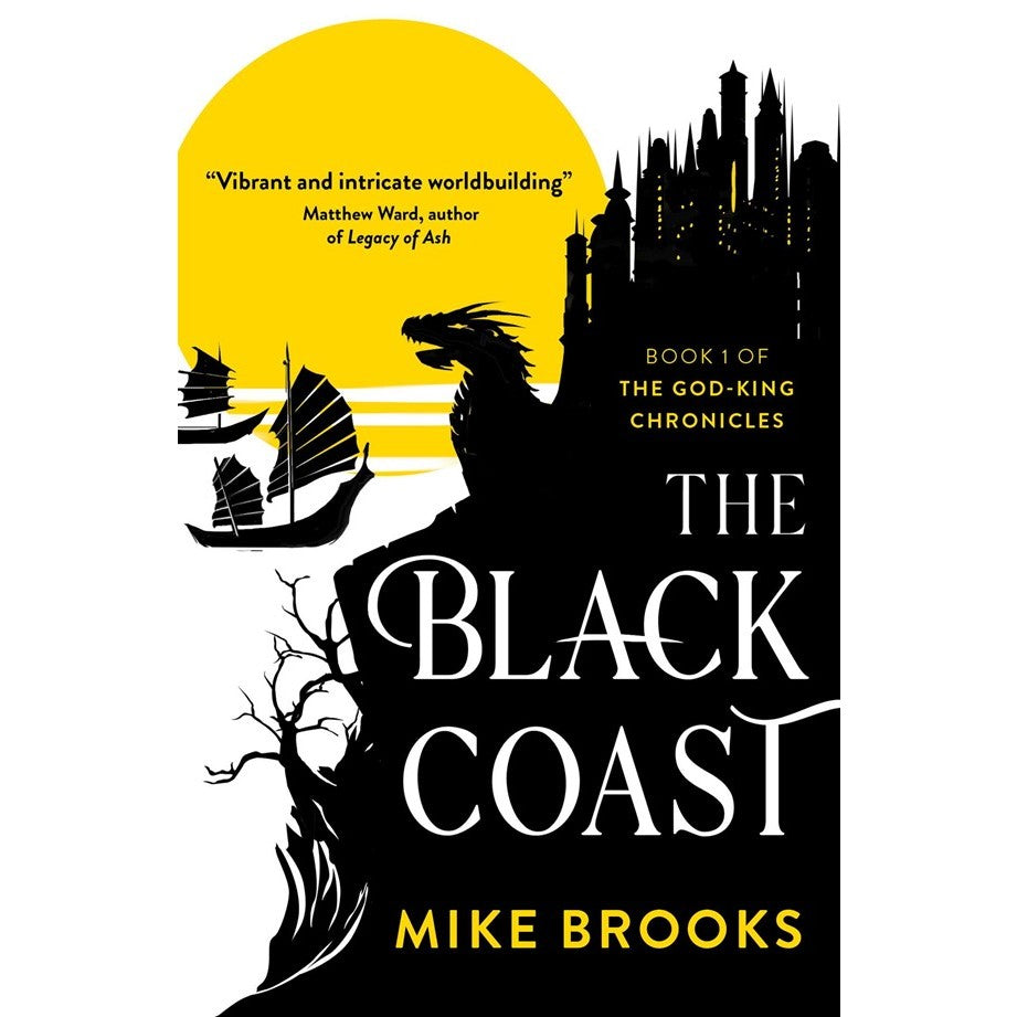 The Black Coast (God-King Chronicles, 1) [Brooks, Mike]