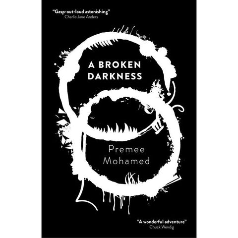 A Broken Darkness (Beneath the Rising, 2) [Mohamed, Premee]