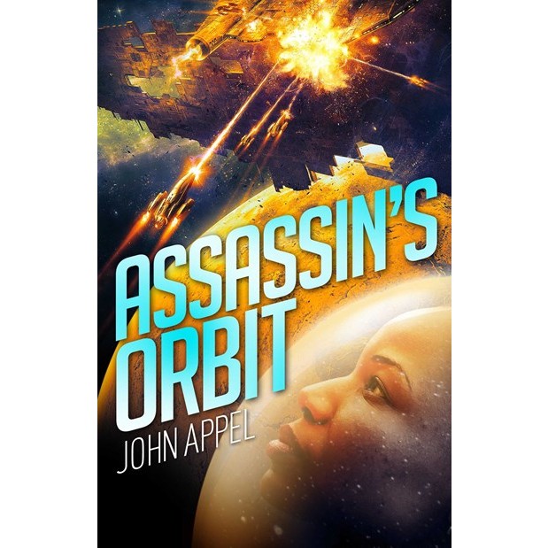 Assassin's Orbit [Appel, John]