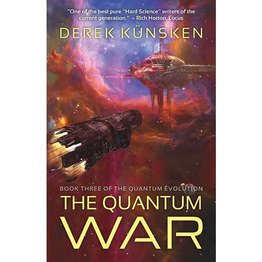 The Quantum War (Quantum Evolution, 3) [Künsken, Derek]