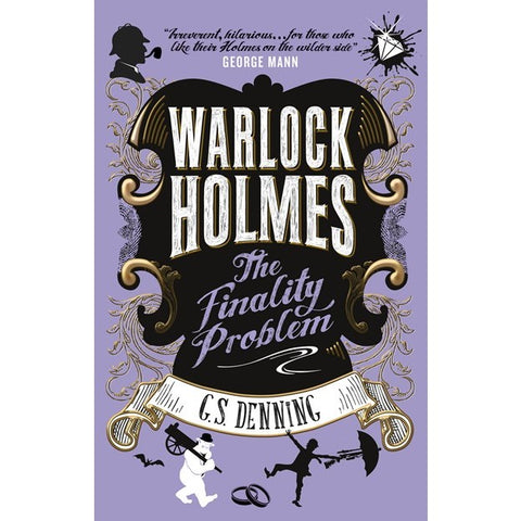 Warlock Holmes- The Finality Problem (Warlock Holmes, 5) [Denning, G. S.]