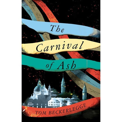 The Carnival of Ash [Beckerlegge, Tom]