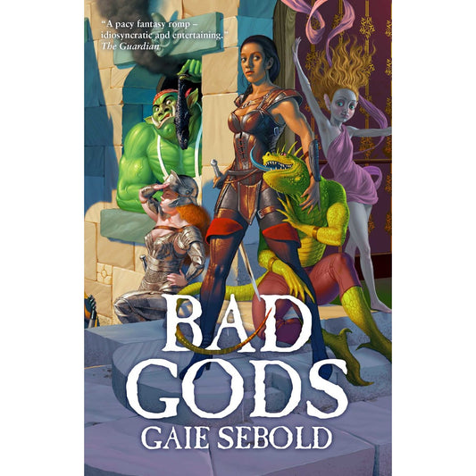 Bad Gods (Babylon Steel, 1) [Sebold, Gaie]