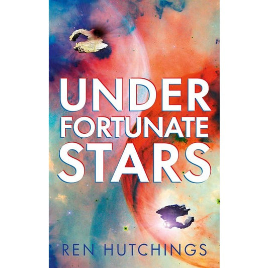 Under Fortunate Stars [Hutchings, Ren]