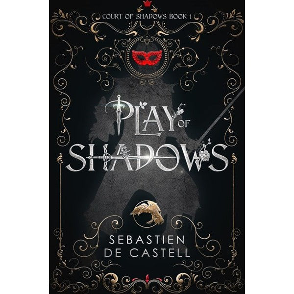 Play of Shadows (Court of Shadows, 1) [De Castell, Sebastien]