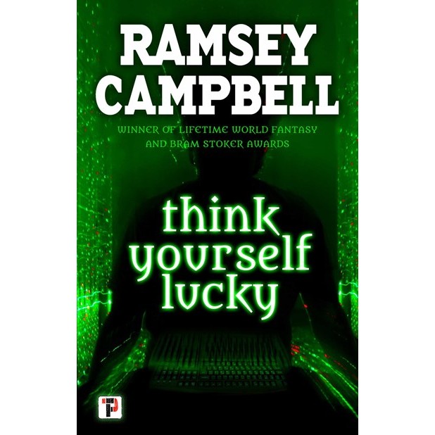 Think Yourself Lucky [Campbell, Ramsey]