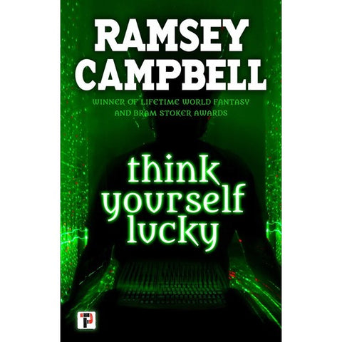 Think Yourself Lucky [Campbell, Ramsey]