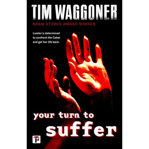 Your Turn to Suffer [Waggoner, Tim]