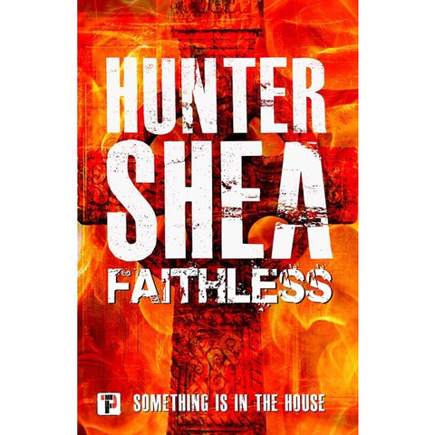 Faithless [Shea, Hunter]