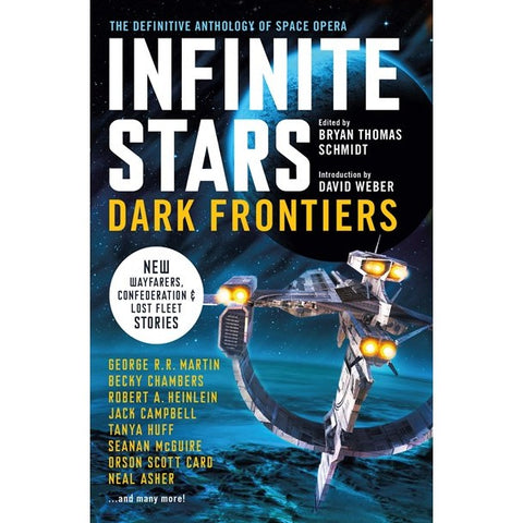 Infinite Stars: Dark Frontiers [Schmidt, Brian Thomas]
