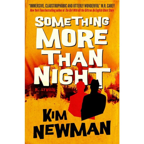 Something More Than Night [Newman, Kim]