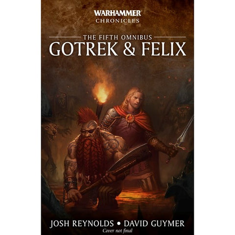 Gotrek and Felix: The Fifth Omnibus (Warhammer Chronicles)