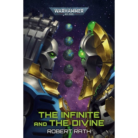 The Infinite and the Divine (Warhammer 40,000) [Rath, Robert]