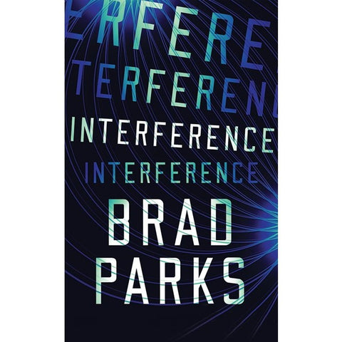 Interference [Parks, Brad]