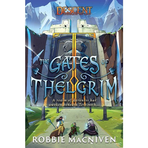 The Gates of Thelgrim (Descent: Journeys in the Dark) [MacNiven, Robbie]