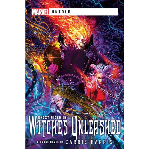 Witches Unleashed (Marvel Untold) [Harris, Carrie]