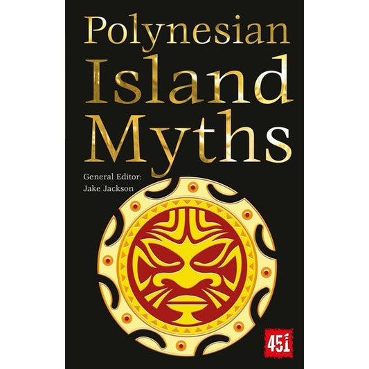 Polynesian Island Myths [Jackson, J. K. ed.]