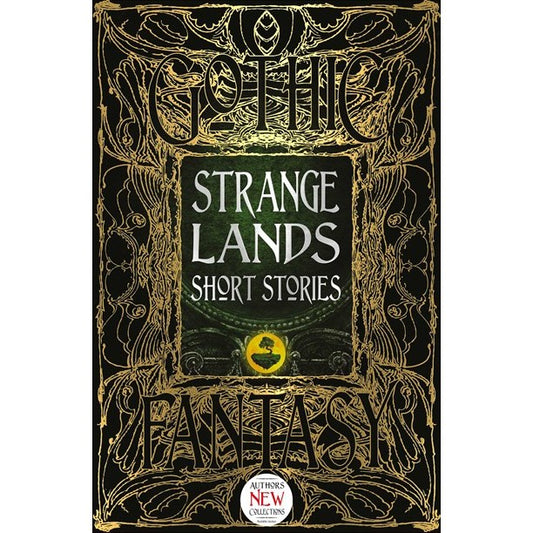 Strange Lands Short Stories: Thrilling Tales [Flame Tree Press ed.]
