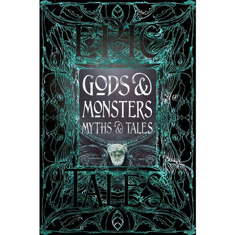 Gods & Monsters Myths & Tales: Epic Tales [Flame Tree Collective]