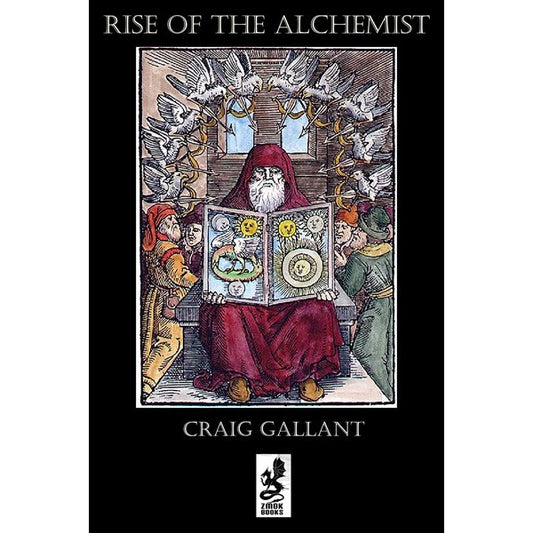 Rise of the Alchemist (Alchemist, 1) [Gallant, Craig]