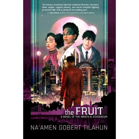 The Fruit (Wrath & Athenaeum, 3) [Tilahun, Na'amen Gobert]