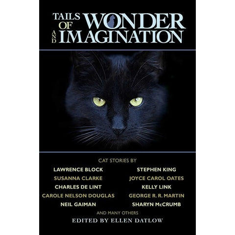 Tails of Wonder and Imagination [Datlow, Ellen ed.]