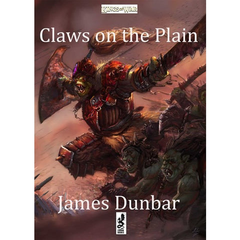Claws on the Plain (Kings of War) [Dunbar, James]