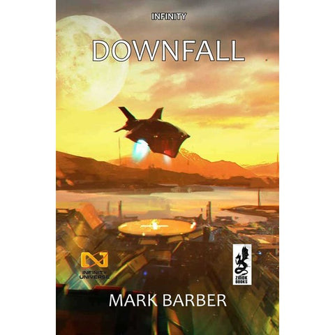 Downfall (Infinity the Game) [Barber, Mark]