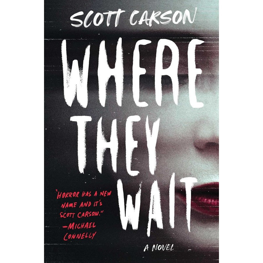 Where They Wait [Carson, Scott]