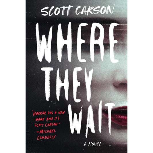 Where They Wait [Carson, Scott]